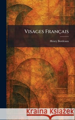 Visages Français Bordeaux, Henry 9781026070598 Tradd Street Press