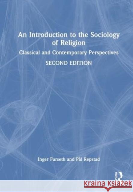 An Introduction to the Sociology of Religion Pal Repstad 9781032002583