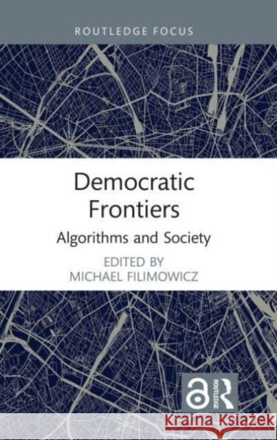 Democratic Frontiers  9781032002712 Taylor & Francis Ltd