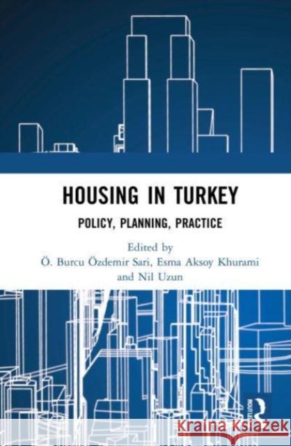 Housing in Turkey  9781032003276 Taylor & Francis Ltd