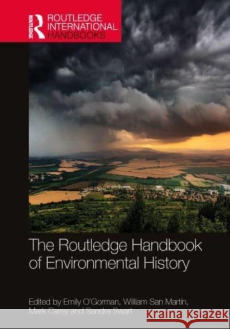 The Routledge Handbook of Environmental History  9781032003597 Taylor & Francis Ltd