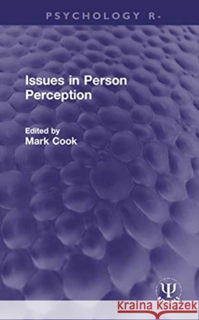 Issues in Person Perception Mark Cook 9781032003924 Routledge