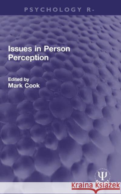 Issues in Person Perception Mark Cook 9781032003955 Routledge