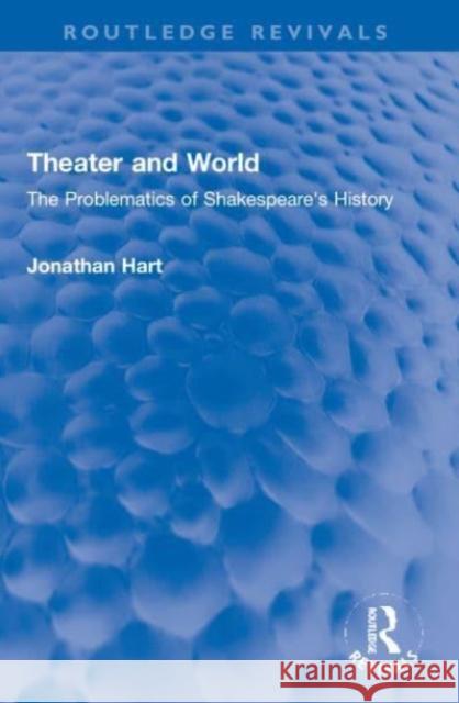 Theater and World Jonathan Hart 9781032005263