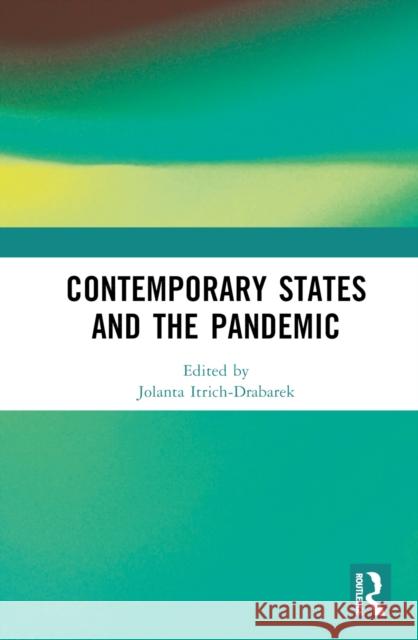 Contemporary States and the Pandemic  9781032007267 Taylor & Francis Ltd