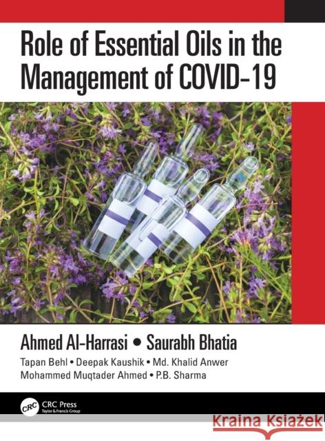 Role of Essential Oils in the Management of Covid-19 Ahmed Al-Harrasi Saurabh Bhatia 9781032008172 CRC Press