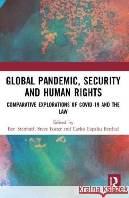 Global Pandemic, Security and Human Rights  9781032010274 Taylor & Francis Ltd