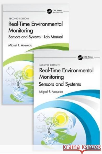 Real-Time Environmental Monitoring Miguel F. (University of North Texas Department of Geography, Denton, TX) Acevedo 9781032012667