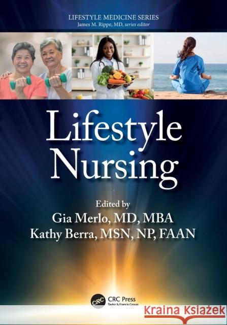 Lifestyle Nursing Merlo, Gia 9781032013343 CRC Press