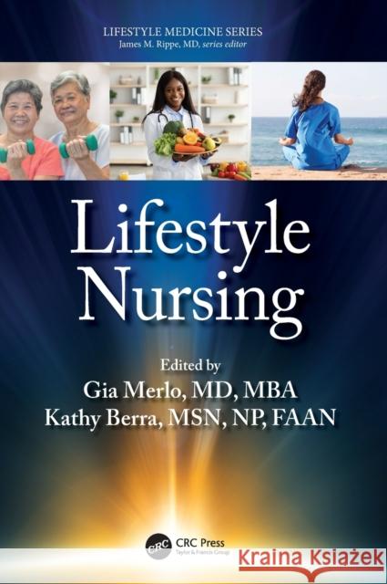 Lifestyle Nursing Merlo, Gia 9781032013688 CRC Press