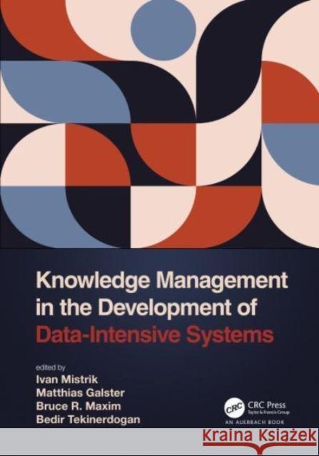 Knowledge Management in the Development of Data-Intensive Systems  9781032015972 Taylor & Francis Ltd