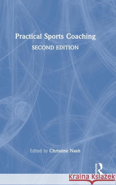 Practical Sports Coaching  9781032017105 Taylor & Francis Ltd