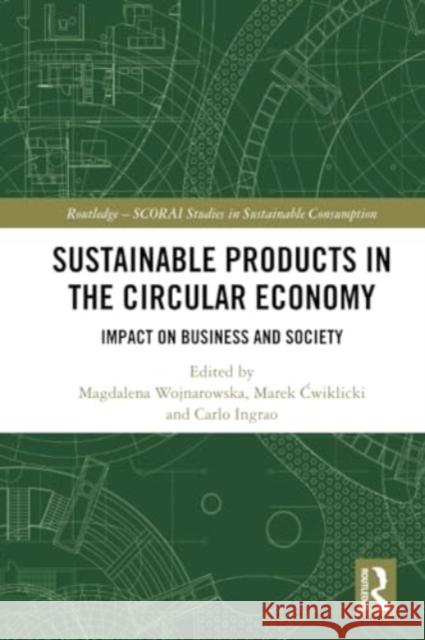 Sustainable Products in the Circular Economy  9781032017198 Taylor & Francis Ltd