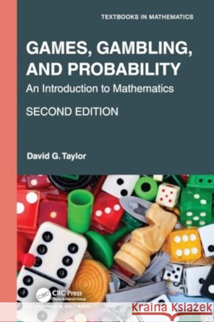 Games, Gambling, and Probability: An Introduction to Mathematics David G. Taylor 9781032018126 CRC Press