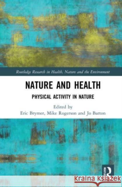 Nature and Health  9781032019031 Taylor & Francis Ltd