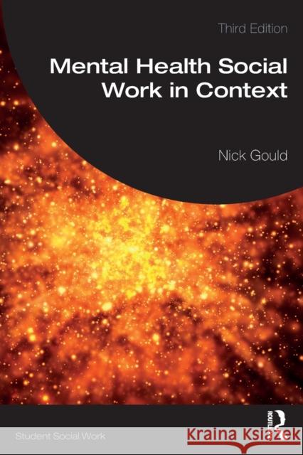 Mental Health Social Work in Context Nick Gould 9781032019833 Routledge