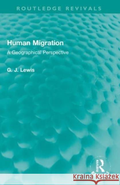 Human Migration Gareth J. Lewis 9781032023601