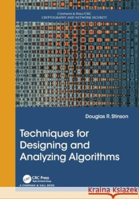 Techniques for Designing and Analyzing Algorithms Douglas R. Stinson 9781032024103