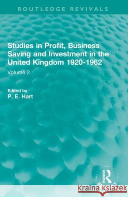 Studies in Profit, Business Saving and Investment in the United Kingdom 1920-1962  9781032024158 Taylor & Francis Ltd