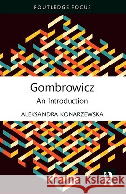 Gombrowicz Aleksandra (University of Tubingen, Germany) Konarzewska 9781032025759 Taylor & Francis Ltd