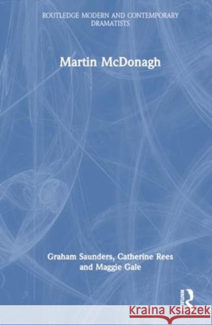 Martin McDonagh Catherine Rees 9781032027715 Taylor & Francis Ltd