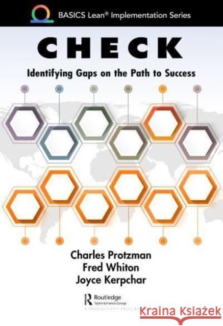 Check: Identifying Gaps on the Path to Success Protzman, Charles 9781032029191 Taylor & Francis Ltd