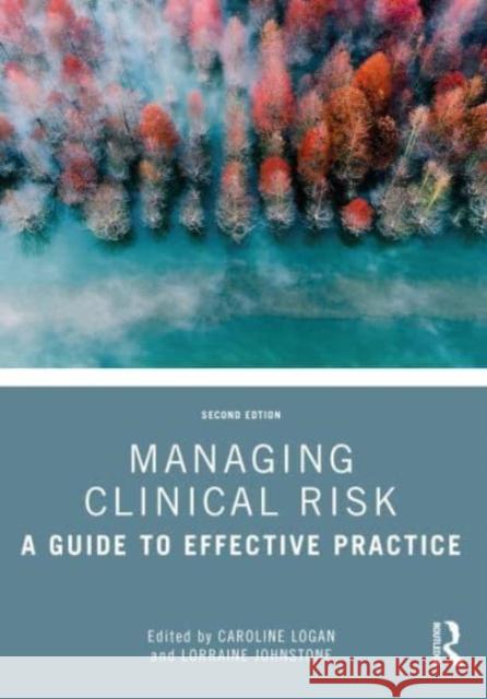 Managing Clinical Risk  9781032030708 Taylor & Francis Ltd