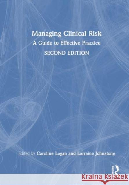 Managing Clinical Risk  9781032030753 Taylor & Francis Ltd