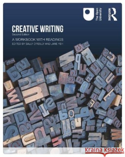 Creative Writing: A Workbook with Readings Yeh, Jane 9781032036731 Taylor & Francis Ltd