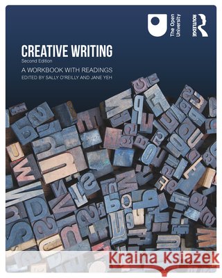 Creative Writing: A Workbook with Readings Yeh, Jane 9781032036755 Taylor & Francis Ltd