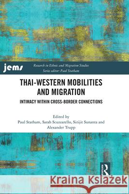 Thai-Western Mobilities and Migration  9781032037424 Taylor & Francis Ltd