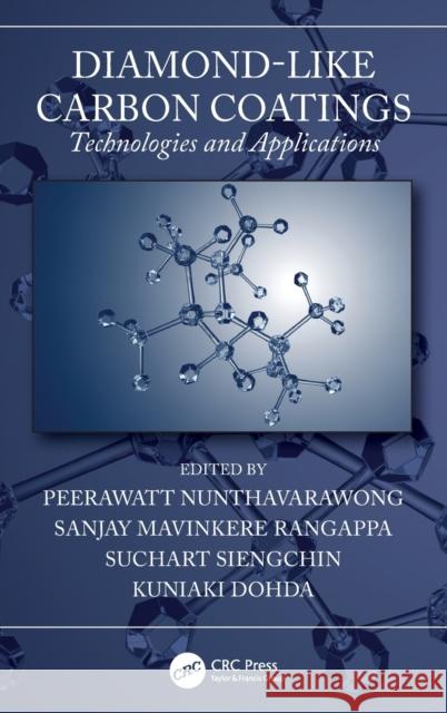 Diamond-Like Carbon Coatings: Technologies and Applications  9781032038575 CRC Press