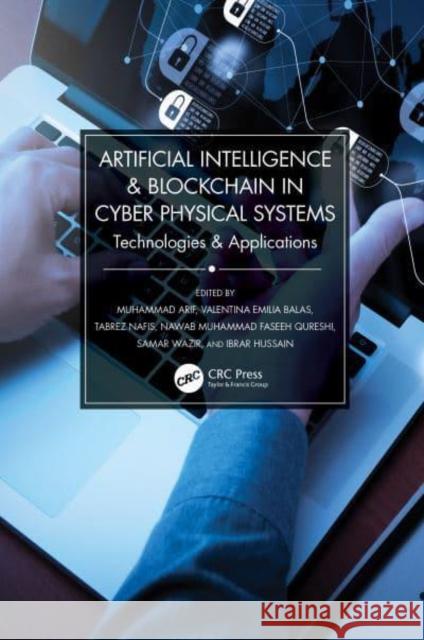 Artificial Intelligence & Blockchain in Cyber Physical Systems  9781032040363 Taylor & Francis Ltd