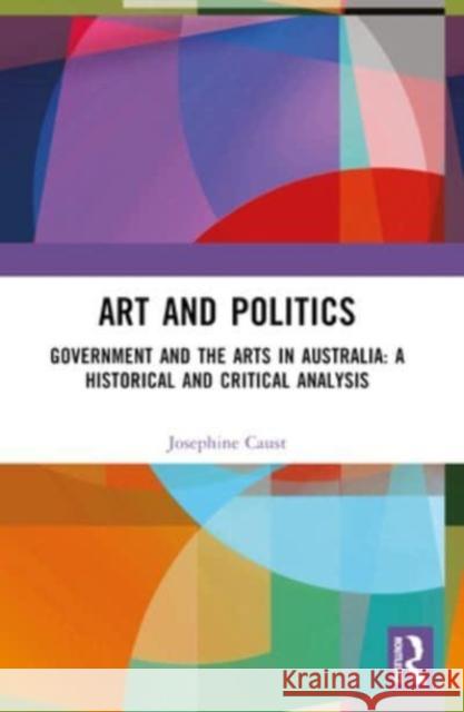 Art and Politics Josephine Caust 9781032040721 Taylor & Francis Ltd