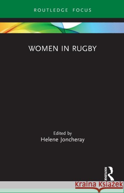Women in Rugby Helene Joncheray 9781032040851 Routledge