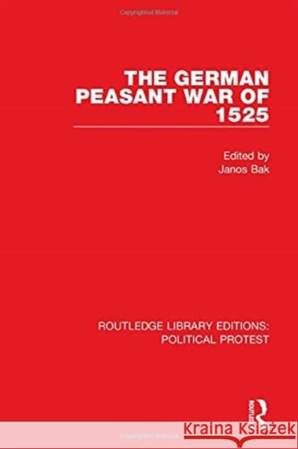 The German Peasant War of 1525 Janos Bak 9781032042091 Routledge