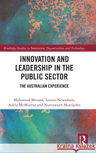 Innovation and Leadership in the Public Sector: The Australian Experience  9781032042527 Routledge