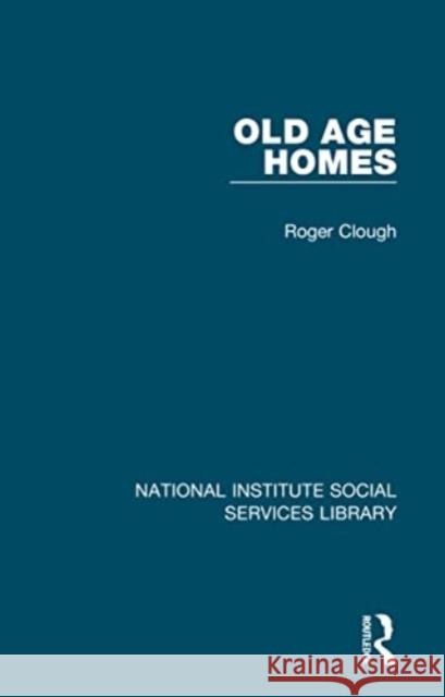 Old Age Homes Roger Clough 9781032043180