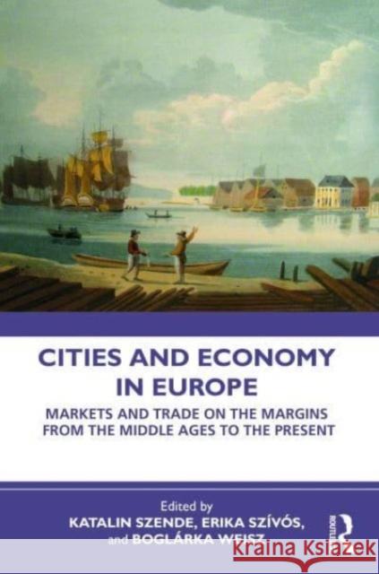 Cities and Economy in Europe  9781032047737 Taylor & Francis Ltd