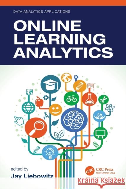 Online Learning Analytics Jay Liebowitz 9781032047775 Auerbach Publications