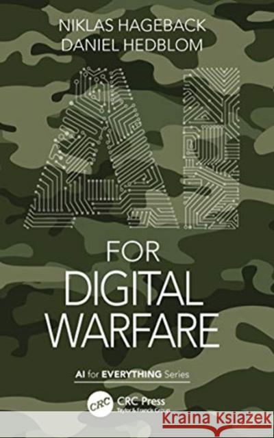 AI for Digital Warfare Niklas Hageback Daniel Hedblom 9781032048710 CRC Press