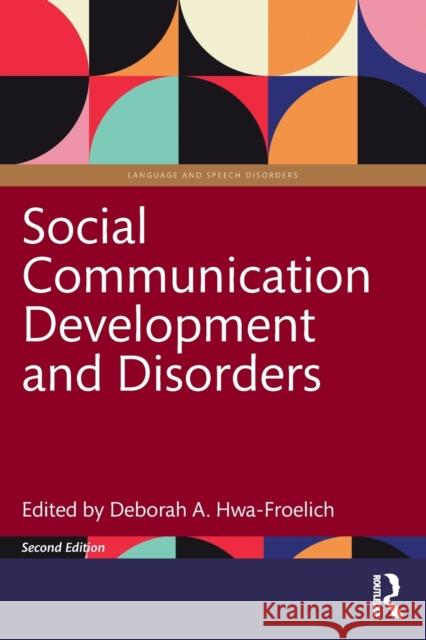 Social Communication Development and Disorders  9781032053332 Taylor & Francis Ltd