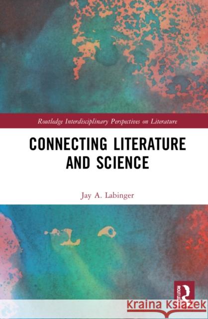 Connecting Literature and Science Jay a. Labinger 9781032053509