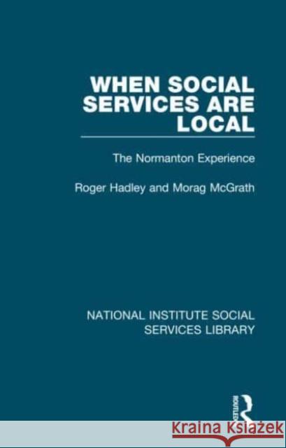 When Social Services are Local Morag McGrath 9781032054612 Taylor & Francis Ltd