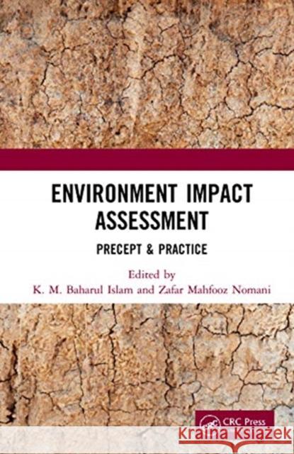 Environment Impact Assessment: Precept & Practice Islam, K. M. Baharul 9781032055824 CRC Press