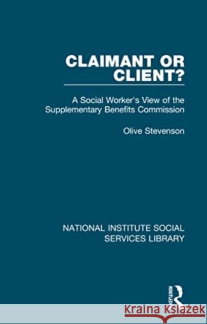 Claimant or Client? Olive Stevenson 9781032058016