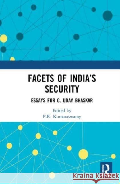 Facets of India's Security  9781032060163 Taylor & Francis Ltd