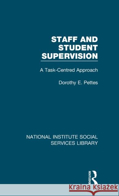 Staff and Student Supervision: A Task-Centred Approach Dorothy E. Pettes 9781032060293 Routledge