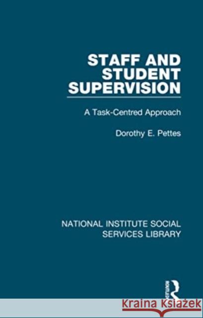 Staff and Student Supervision Dorothy E. Pettes 9781032060347 Taylor & Francis Ltd