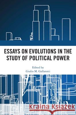 Essays on Evolutions in the Study of Political Power  9781032060910 Taylor & Francis Ltd
